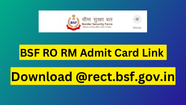 BSF RO RM Admit Card 2023