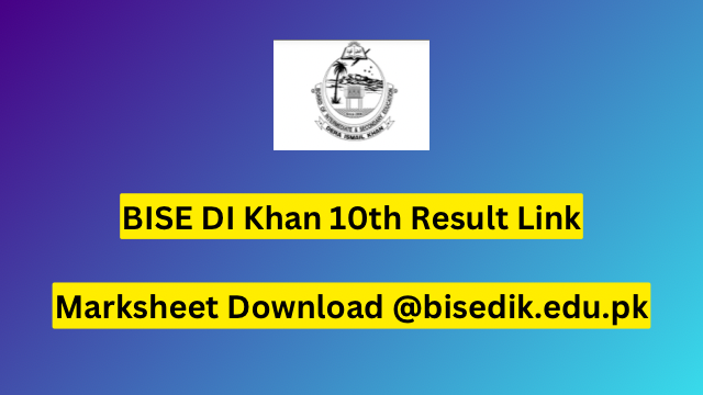 BISE DI Khan 10th Result 2023
