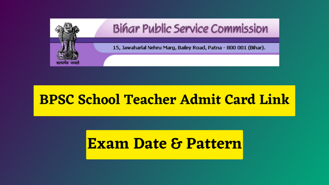 BPSC School Teacher Admit Card 2023 link
