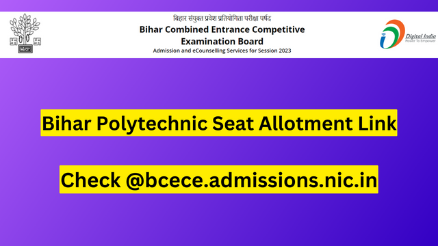 Bihar Polytechnic Seat Allotment 2023