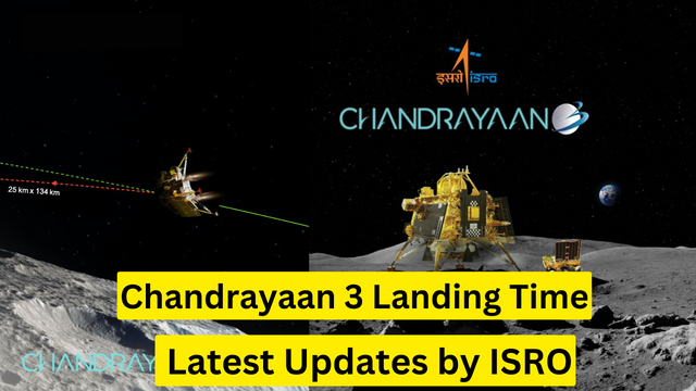 Chandrayaan 3 Landing Time 23 august