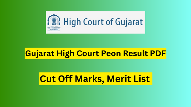 Gujarat High Court Peon Result 2023 PDF