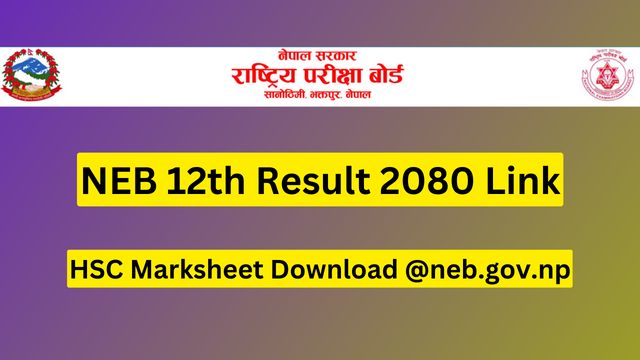 NEB 12th Result 2080 link