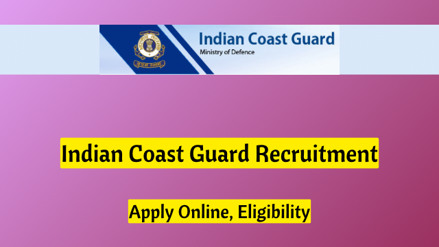 Indian Coast Guard Recruitment 