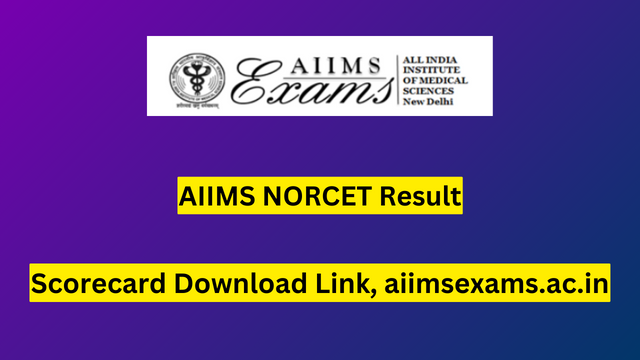 AIIMS NORCET Result 2023