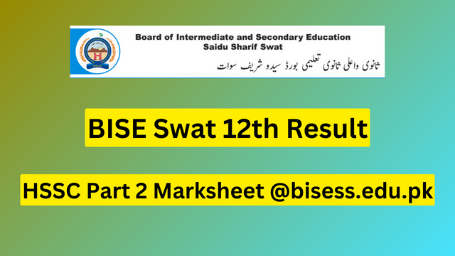 BISE Swat 12th Result 2023
