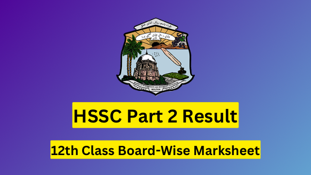 HSSC Part 2 Result 2023