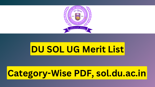 DU SOL UG Merit List 2023