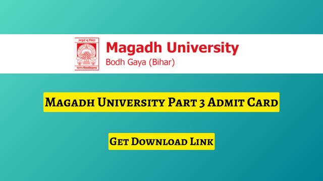 Magadh University Part 3 Admit Card Download