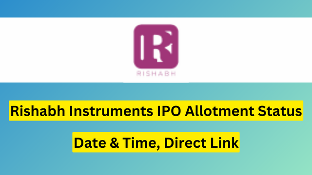Rishabh Instruments IPO Allotment Status
