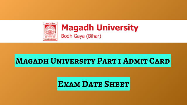 Magadh University Part 1 Admit Card
