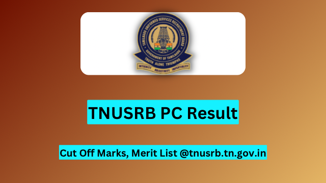 TNUSRB PC Result 2023