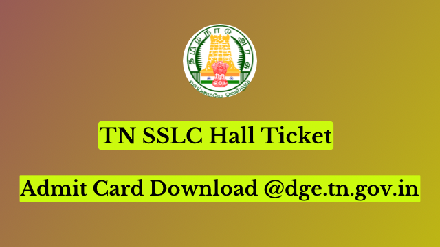 TN SSLC Hall Ticket 2024 