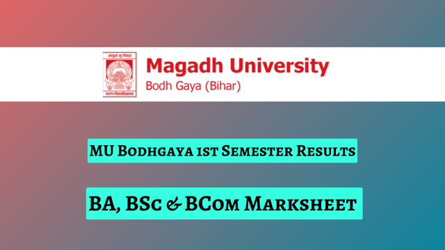 MU Bodhgaya 1st Semester Results